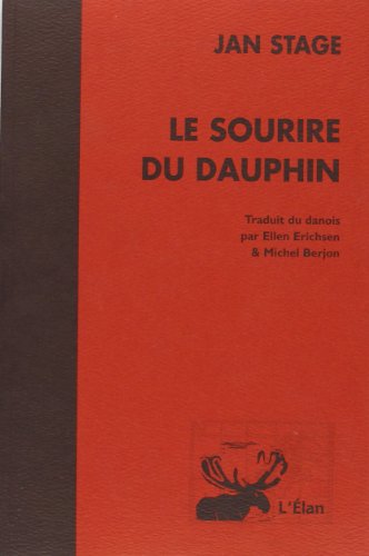 Le sourire du dauphin (French Edition) (9782909027326) by Stage