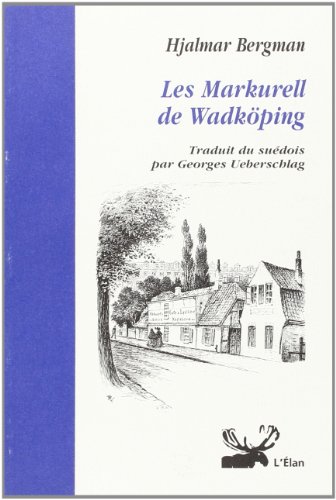 Beispielbild fr Les Markurell de Wadkping zum Verkauf von Ammareal