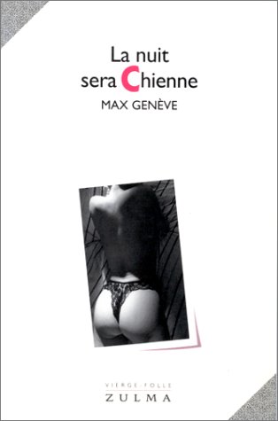 Beispielbild fr La Nuit Sera Chienne zum Verkauf von RECYCLIVRE
