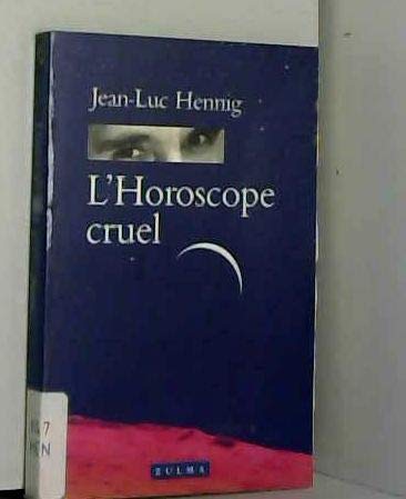 Stock image for L'horoscope cruel for sale by Ammareal