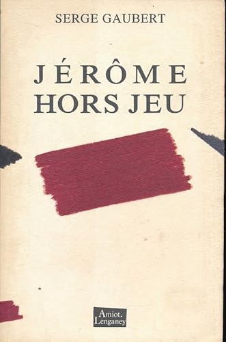 Beispielbild fr Jerome hors jeu : [nouvelles] zum Verkauf von Ammareal