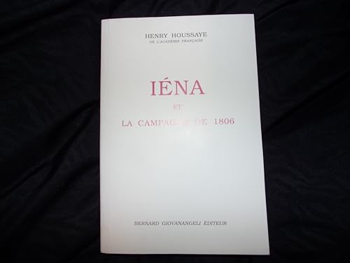 9782909034140: Iena Et La Campagne De 1806