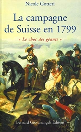 9782909034355: La Campagne de Suisse en 1799 :  Le Choc des gants 