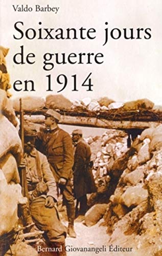 Soixante jours de guerre en 1914