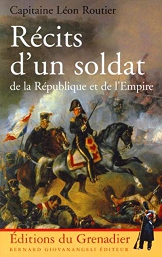 Stock image for Rcits d'un soldat de la Rpublique et de l'Empire for sale by Okmhistoire