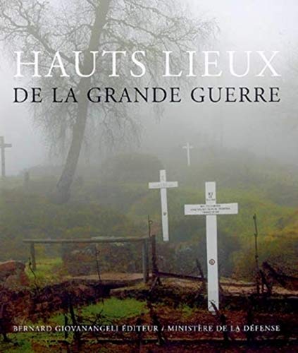 Stock image for Hauts Lieux de la Grande Guerre for sale by Ammareal