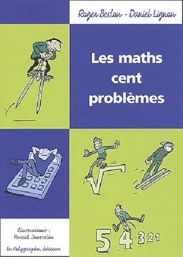 Beispielbild fr Les maths cent problmes zum Verkauf von Ammareal