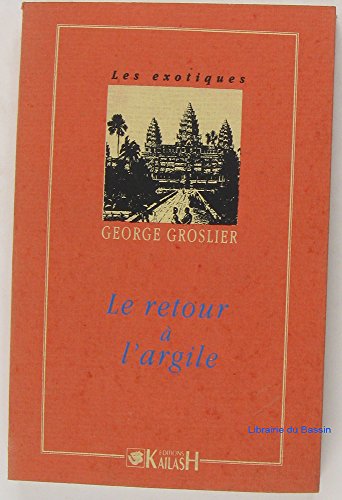 Stock image for Le retour � l'argile for sale by More Than Words