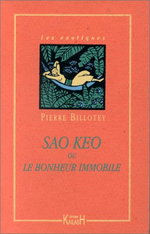 Stock image for Sao Keo ou le bonheur immobile for sale by Ammareal