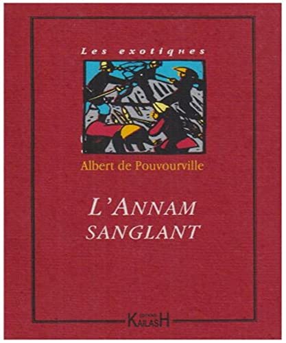 Stock image for L'annam Sanglant for sale by RECYCLIVRE