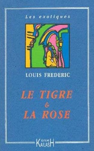 Beispielbild fr Tigre et la rose zum Verkauf von Ammareal