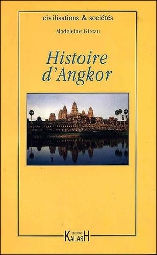 Imagen de archivo de Histoire d'Angkor a la venta por Gallix