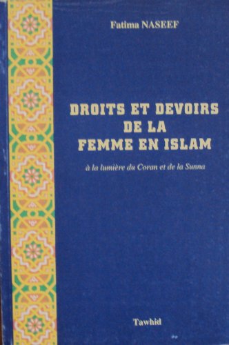 9782909087290: Droits et devoirs de la femme en Islam  la lumire du Coran