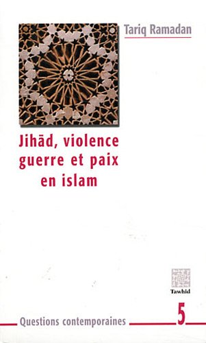 Beispielbild fr Jihad, Violence, Guerre Et Paix En Islam zum Verkauf von Anybook.com