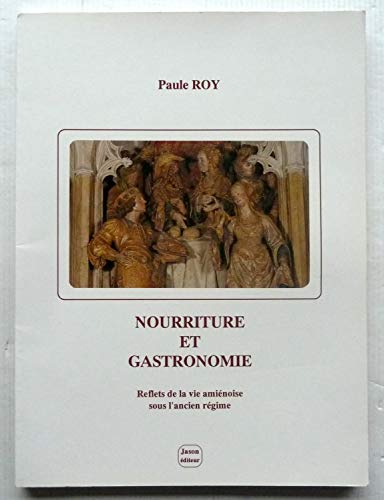 Beispielbild fr Nourriture et gastronomie zum Verkauf von A TOUT LIVRE