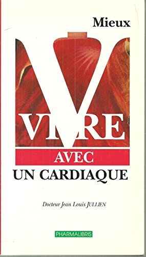 Beispielbild fr Vivre avec un cardiaque et un hypertendu zum Verkauf von Ammareal