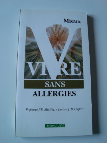 Stock image for Mieux vivre sans allergies for sale by Librairie Th  la page