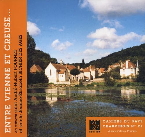 Stock image for Entre Vienne et Creuse . (French Edition) for sale by Pukkiware