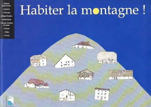 9782909171111: Habiter La Montagne !
