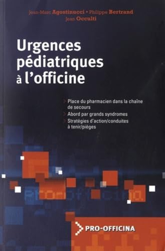 Beispielbild fr Urgences pdiatriques  l'officine zum Verkauf von Chapitre.com : livres et presse ancienne