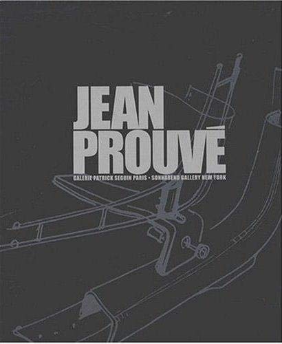 JEAN PROUVE - Prouve, Jean (Contributor)/ Nouvel, Jean/ Coley, Catherine/ Prodhon, Francoise-claire