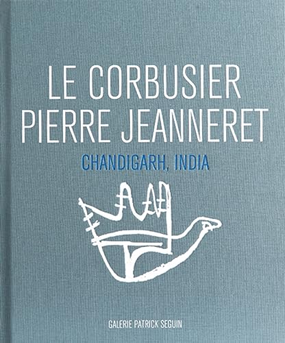 

Le Corbusier & Pierre Jeanneret: Chandigarh, India