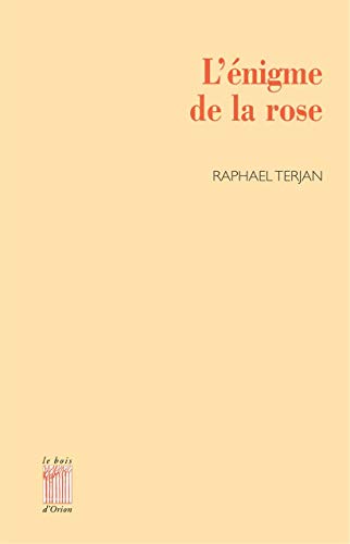 Beispielbild fr L'nigme De La Rose zum Verkauf von RECYCLIVRE