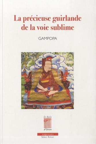 Stock image for La prcieuse guirlande de la Voie sublime for sale by Gallix