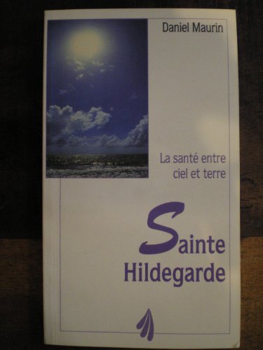 Sainte Hildegarde (9782909206028) by Daniel Maurin