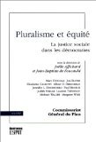 9782909210155: Pluralisme et quit: La justice sociale dans les dmocraties