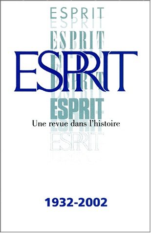 9782909210285: Esprit.: Une revue dans l'histoire 1932-2002