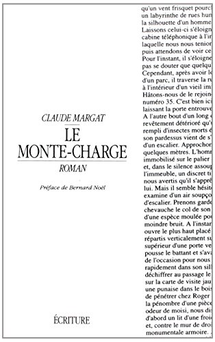 Stock image for Le Monte-Charge Margat, Claude for sale by LIVREAUTRESORSAS