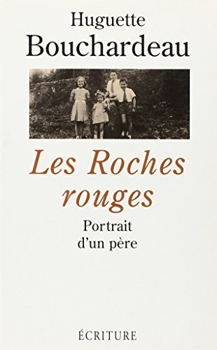 Stock image for Les roches rouges : Portrait d'un pre for sale by Ammareal
