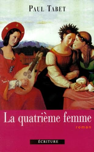 9782909240381: La quatrime femme