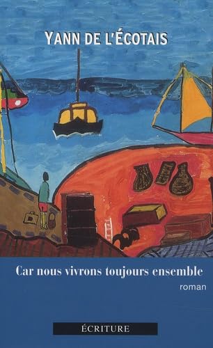 Stock image for Car nous vivrons toujours ensemble for sale by Librairie Th  la page