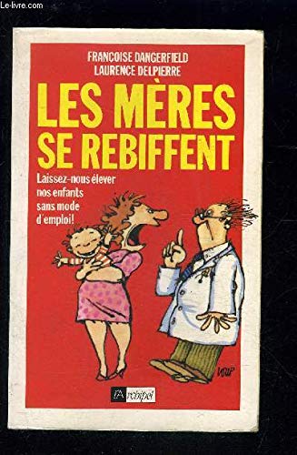 Stock image for Les meres se rebiffent. for sale by Librairie Th  la page