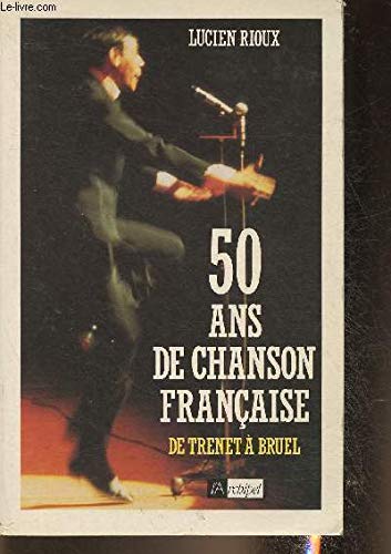 50 ANS DE CHANSON FRAN9AISE