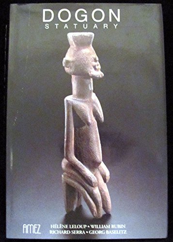 Stock image for Dogon Statuary for sale by Antiquariat "Der Bchergrtner"