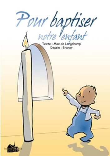 Stock image for Pour Baptiser Notre Enfant for sale by Librairie Th  la page