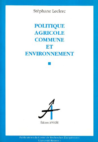 9782909275154: Politique agricole commune et environnement
