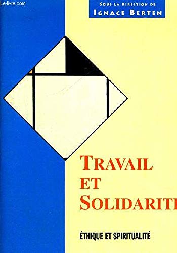 9782909275666: Travail et solidarit: thique et spiritualit