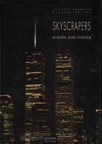 9782909283203: Skyscrapers Higher And Higher. Edition En Anglais
