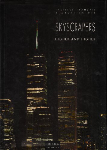 Imagen de archivo de Skyscrapers: Higher and Higher a la venta por BookHolders