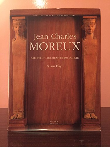 Jean-Charles Moreux: Architecte-Decorateur-Paysagiste