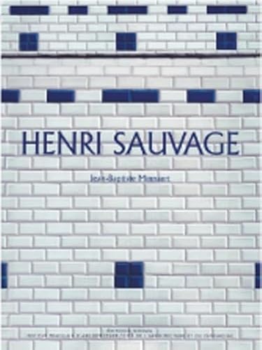 Stock image for Henri Sauvage for sale by Tim's Used Books  Provincetown Mass.