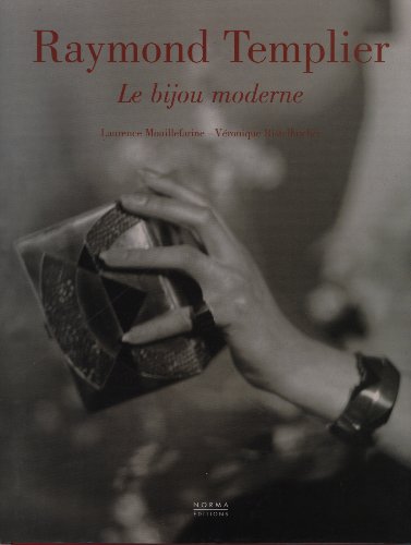 9782909283920: Raymond Templier, le Bijou Moderne