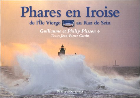 Stock image for Phares en Iroise : de l'le Vierge au raz de Sein for sale by Ammareal