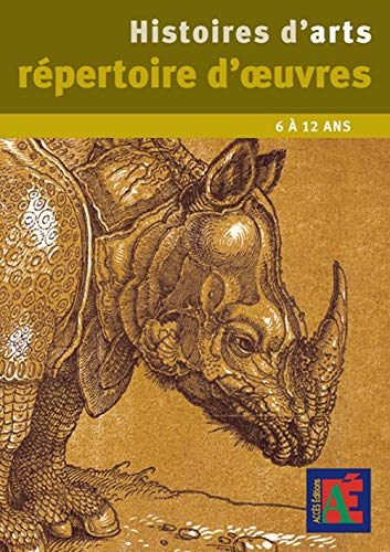 9782909295589: Histoires d'arts rpertoire d'oeuvres: 6  12 ans