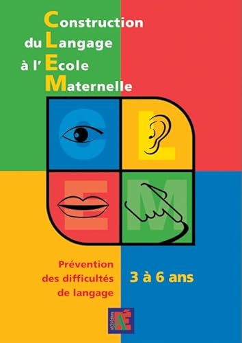 Stock image for Construction Du Langage  L'cole Maternelle : Prvention Des Difficults De Langage, 3  6 Ans for sale by RECYCLIVRE