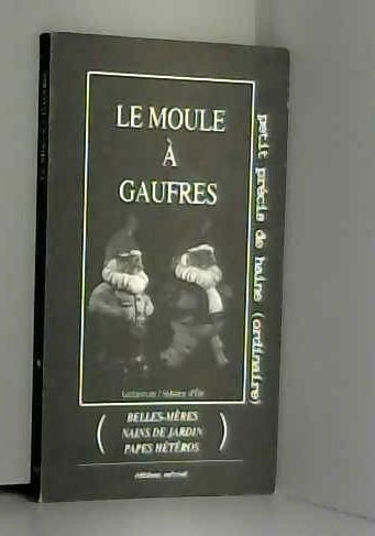 Stock image for Le Moule  gaufres, num ro 9 for sale by LIVREAUTRESORSAS